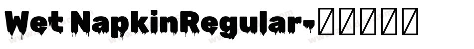 Wet NapkinRegular字体转换